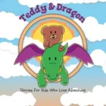 Teddy & Dragon Kids Books